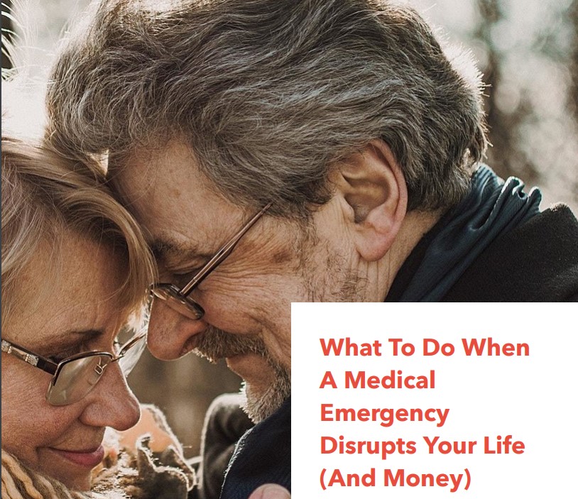 What To Do When A Medical Emergency Disrupts Your Life Prestige Advisors